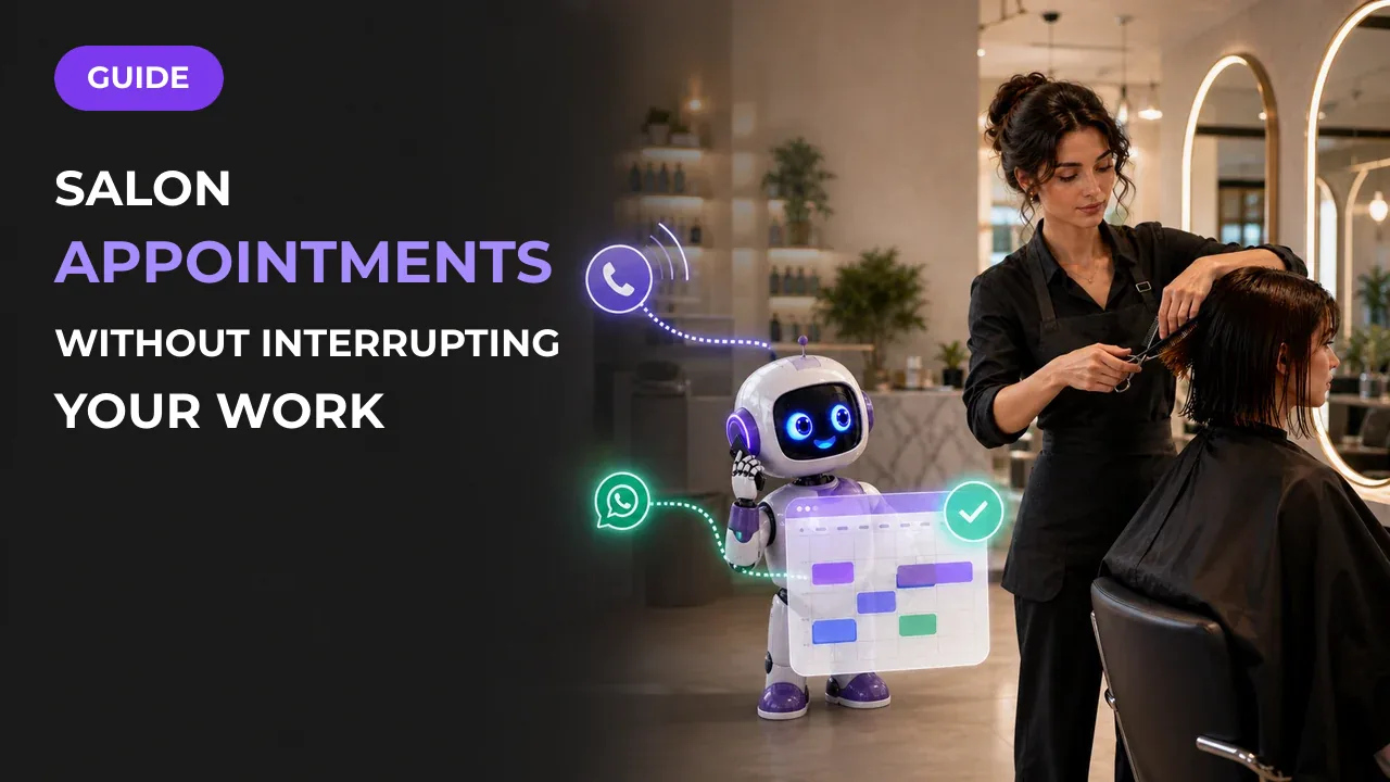 Appointments for hair salons and beauty centres: manage phone and WhatsApp without interrupting your work